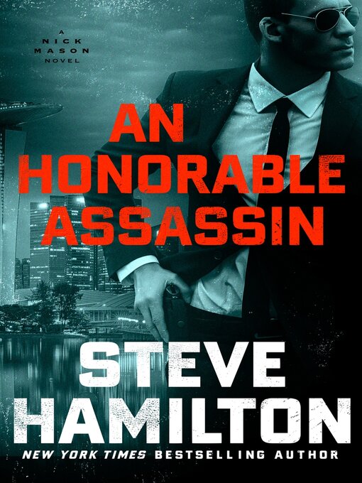 Title details for An Honorable Assassin by Steve Hamilton - Wait list